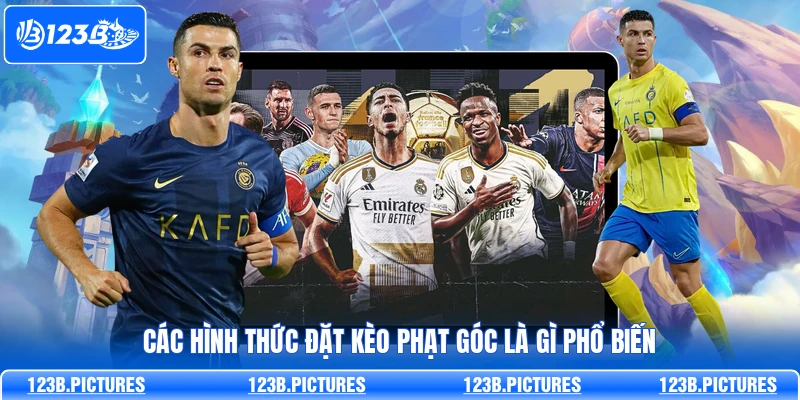 Các hình thức đặt kèo phạt góc là gì phổ biến